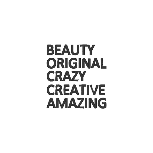 Machine embroidery design featuring the text "Beauty Original Creazy Creative Amazing" 